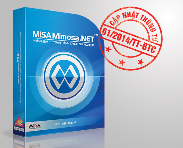 Phần mềm MISA Mimosa.NET 2014 đã cập nhật Thông tư 61/2014/TT-BTC