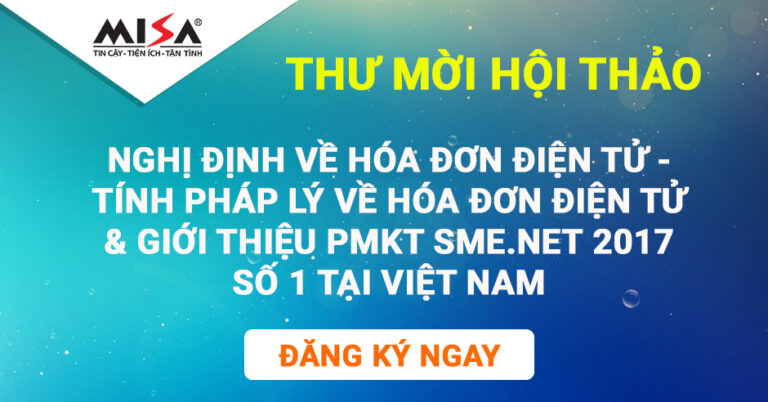 Thư mời hội thảo: Nghị định về hóa đơn điện tử – Tính pháp lý về hóa đơn điện tử & giới thiệu phần mềm kế toán số 1 tại Việt Nam