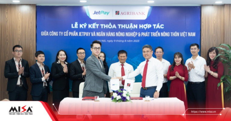 JETPAY chính thức ký kết hợp tác cùng Agribank cung cấp dịch vụ thanh toán trực tuyến